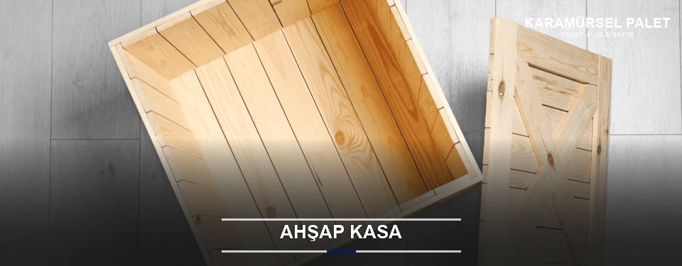 Ahşap Kasa Ahşap Kasa