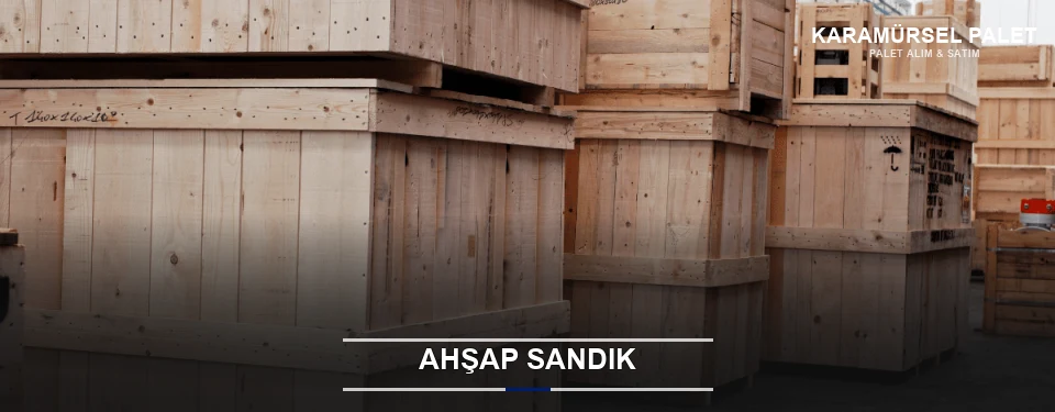 Ahşap Sandık Ahşap Sandık